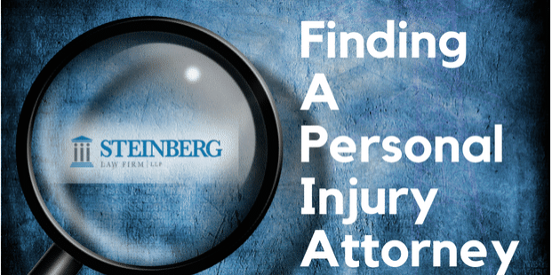 Tips for Finding A Personal Injury Attorney - The Steinberg Law Firm